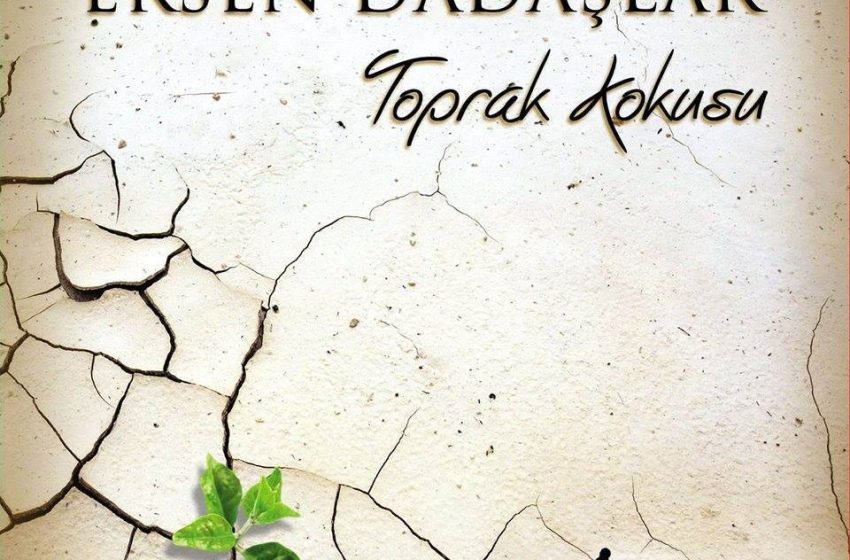  Ersen Dadaşlar – Toprak Kokusu